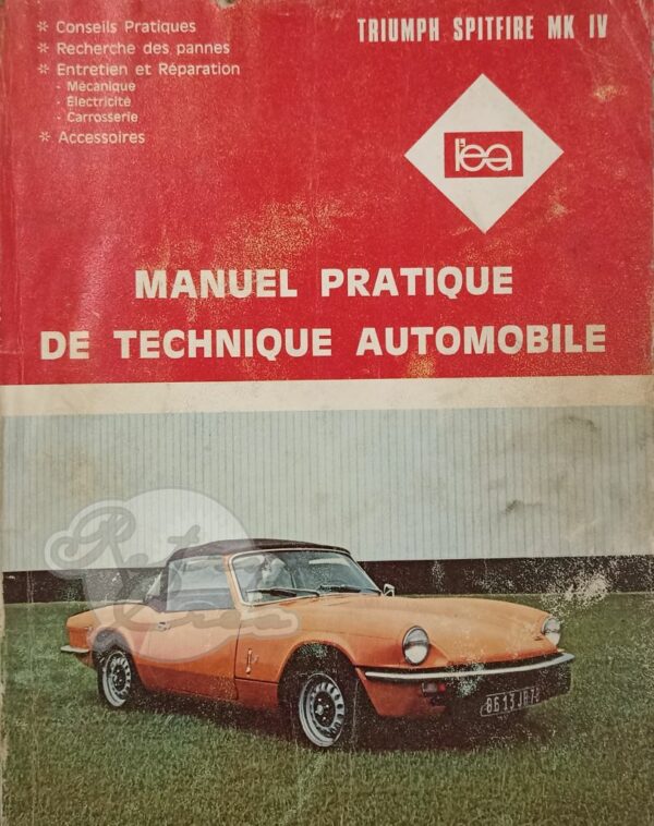 Revue Technique L'Expert Automobile Triumph Spitfire MK4