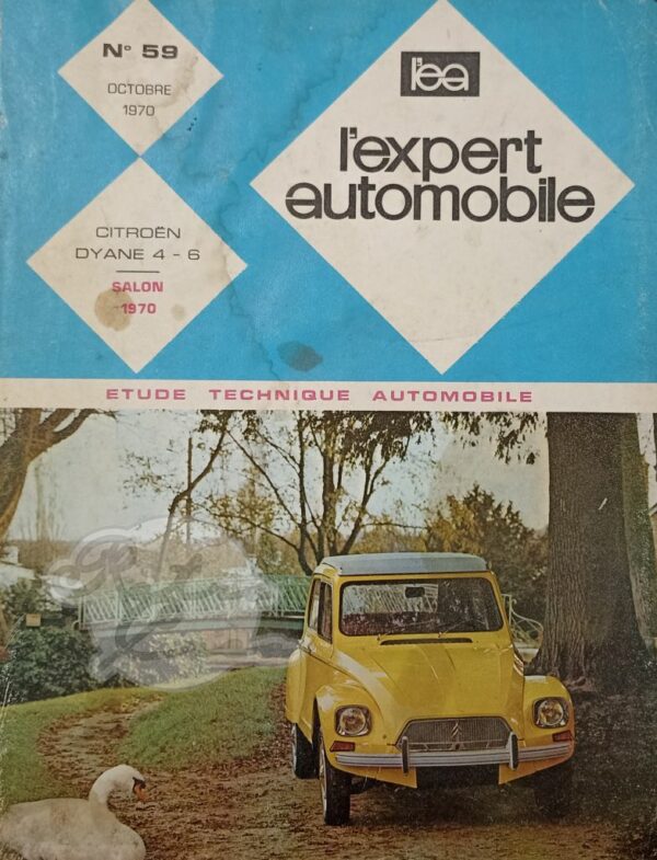 Revue Technique L'Expert Automobile Citroën Dyane 4-6