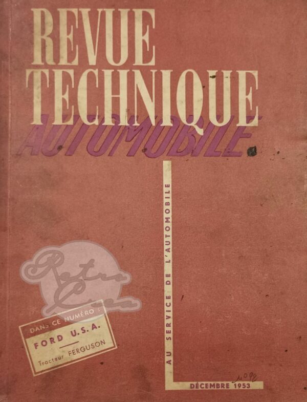 Revue Technique RTA Ford USA 1952-53 (6 & 8 cyl). Ferguson TE, TEA, TEC, TEK, TEF (partie 1)