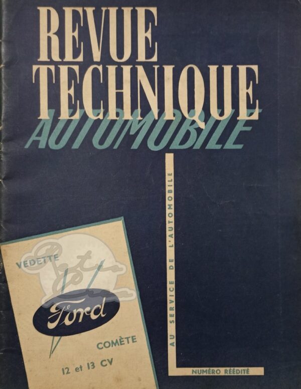 Revue Technique Etude RTA Ford Vedette Comete 12 et 13CV