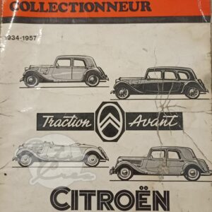 Revue Technique Archives du Collectionneur Citroën Traction 7 11 15 1934-57