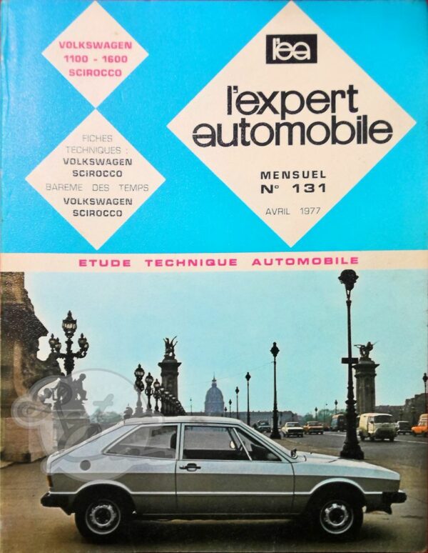Revue Technique L'Expert Automobile Volkswagen Scirocco 1100 1600