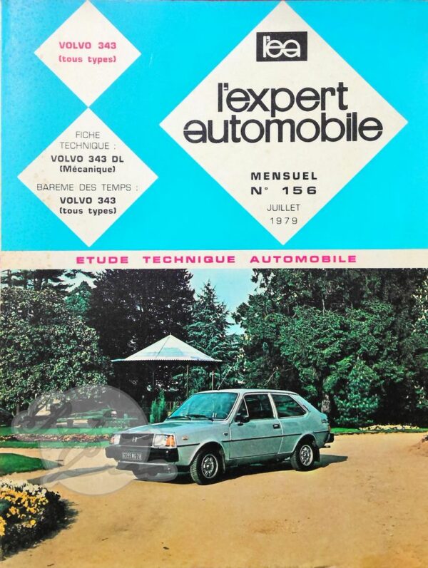 Revue Technique L'Expert Automobile Volvo 343