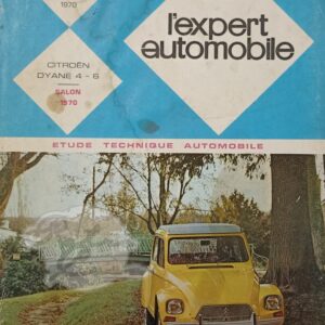 Revue Technique L'Expert Automobile Citroën Dyane 4-6