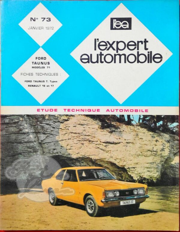 Revue Technique L'Expert Automobile Ford Taunus 1971