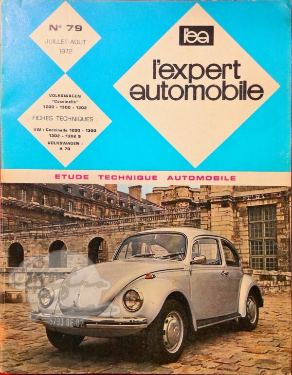 Revue Technique L'Expert Automobile Volkswagen Coccinelle 1200 1300 1302