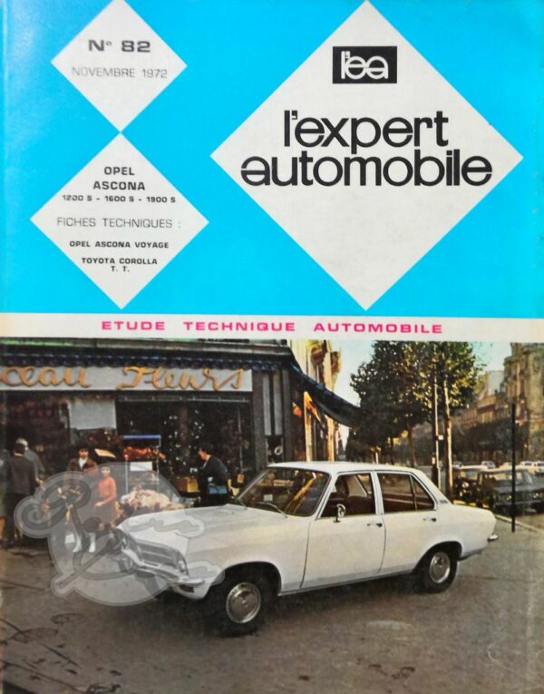 Revue Technique L'Expert Automobile Opel Ascona1200S 1600S 1900S