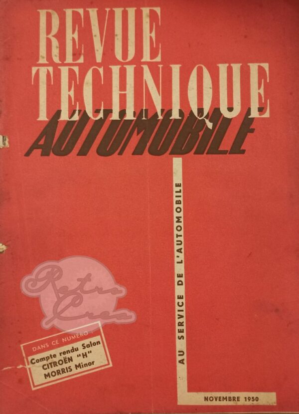 Revue Technique RTA Citroën H 1911cm3. Morris Minor MM