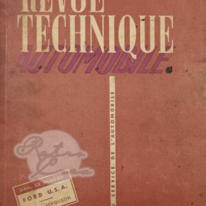 Revue Technique RTA Ford USA 1952-53 (6 & 8 cyl). Ferguson TE, TEA, TEC, TEK, TEF (partie 1)
